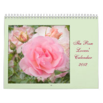 Rose Lovers' 2012 Calendar