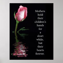 Rose, reflections and quote about Mothers Posters
