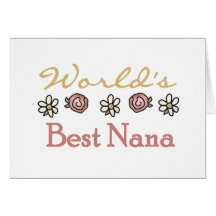 Roses and Daisies World's Best Nana Cards