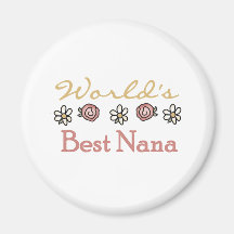 Roses and Daisies World's Best Nana Magnet