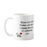 Roses are red coffee mug