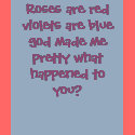 Roses are red violets are blue god made me pret... t-shirts