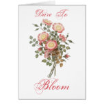 Roses Dare To Bloom Greeting Cards