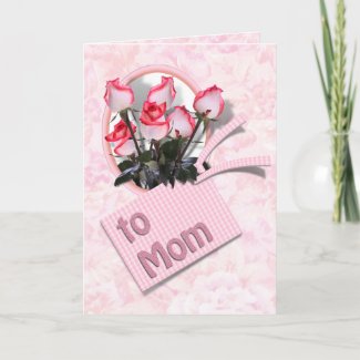 Roses for Mom on Mother's Day card