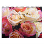 Roses Roses Roses 2010 Calendar
