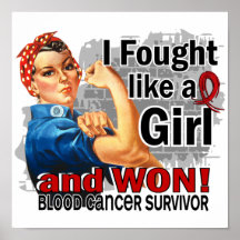 Rosie Fought Won Blood Cancer Survivor Posters