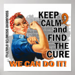Rosie Keep Calm Multiple Sclerosis.png Print