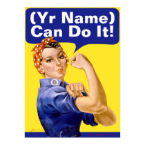 Rosie Riveter "(______) Can Do It!" posters