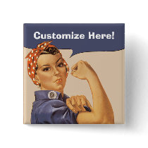 Rosie the Riveter! Button by BekahJan Rosie the Riveter! Button