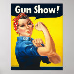 Rosie The Riveter: Gun Show! posters