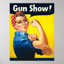 Rosie The Riveter: Gun Show! Poster
