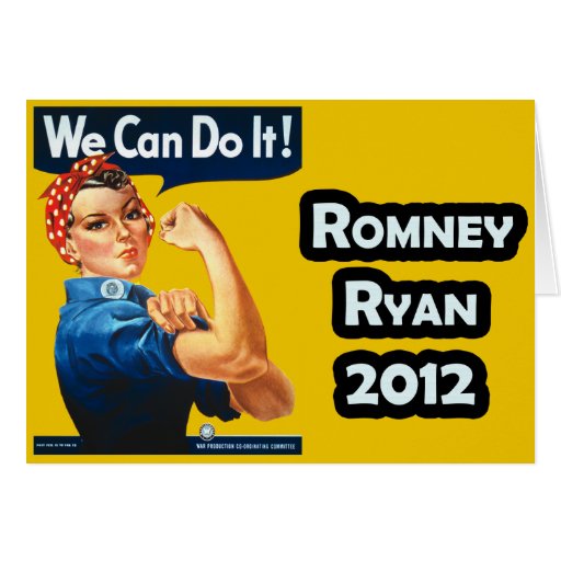 Rosie the Riveter - Romney-Ryan 2012 Greeting Card