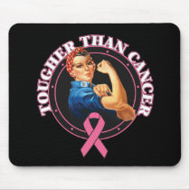 Rosie The Riveter Tougher Than  Breast Cancer Mouse Pad
