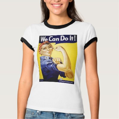 Rosie The Riveter T Shirt by cowgirlup4_ever