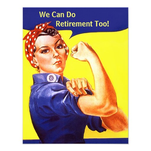 Rosie The Riveter We Can Do Retirement Invitations