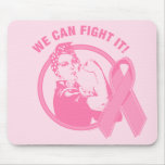 Rosie We Can Fight It Mouse Pad