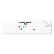 Rotational Symmetry Bumper Sticker