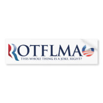 ROTFLMAO 2012 Bumper Sticker bumper stickers