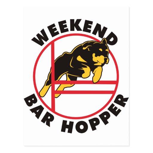 Rottweiler Agility Weekend Bar Hopper Post Card
