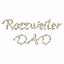 Rottweiler DAD embroidered shirts