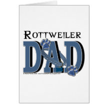 Rottweiler DAD Greeting Cards