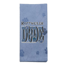 Rottweiler DUDE Cloth Napkin
