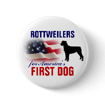 Rottweiler for First Dog buttons