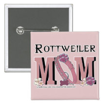 Rottweiler MOM Pinback Button