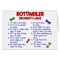 ROTTWEILER Property Laws 2 Greeting Card