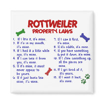 ROTTWEILER Property Laws 2 Refrigerator Magnet