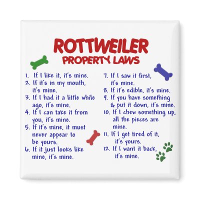 Rottweiler Property Laws 2 Refrigerator Magnet