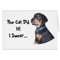 Rottweiler Puppy, The Cat Did It! I Swear... cards