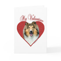 Rough Sable Collie My Valentine Greeting Card