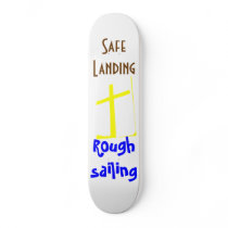 Rough sailing, (cross), Safe landing skateboards by hoaryhead Rough sailing, (cross), Safe landing skateboards