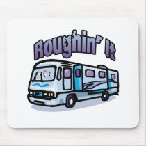 Roughin' It mousepads