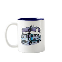 Roughin' It mugs