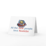 Roulette Lover's greetings Greeting Card