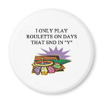ROULETTE player joke magnets