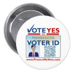 Round Button - Voter YES on Voter ID buttons