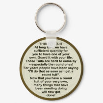 Round Tuit ~ keychain by Andy2302 Round Tuit ~ keychain