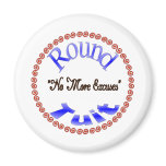 Round Tuit Magnet