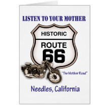 Route 66-Listen to your mother- Needles Cards