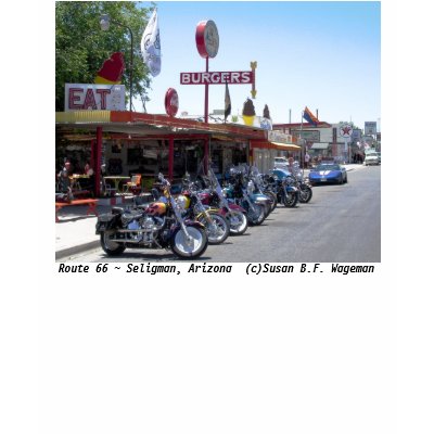 Route 66 ~ Seligman, Arizona Tee Shirt by suewageman
