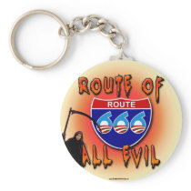 Route Of All Evil Keychain