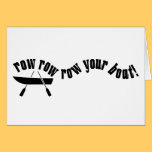 Row Row Row Your Boat! Greeting Cards