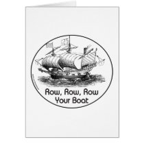 ROW ROW ROW YOUR BOAT T-SHIRTS & GIFTS cards