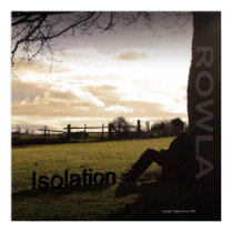 Rowla Isolation cover art posters
