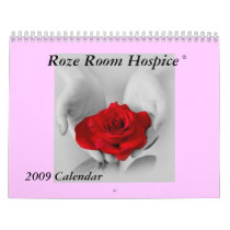 Roze Room Hospice 2009 Calendar by jojojaz Roze Room Hospice 2009 Calendar