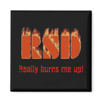 RSD, Really burns me up! magnets by kokobaby RSD, Really burns me up! magnets