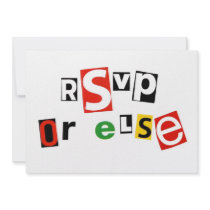 RSVP or else Custom Invites